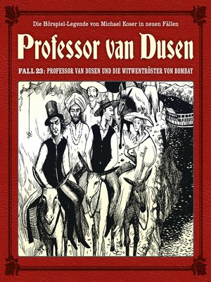 cover image of Professor van Dusen, Die neuen Fälle, Fall 23